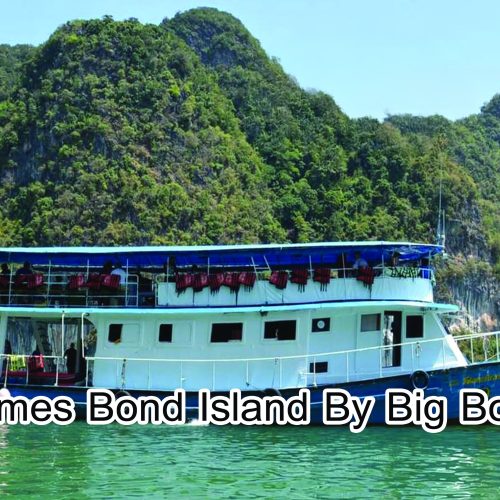 James Bond Island Full Day Tour By Big Boat